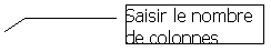 Lgende encadre 3: Saisir le nombre de colonnes